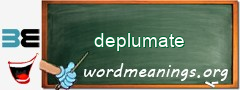 WordMeaning blackboard for deplumate